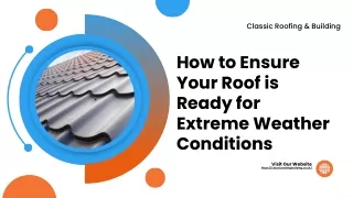 How to Ensure Your Roof is Ready for Extreme Weather Conditions