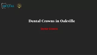 Dental Crowns Oakville | Central Oakville Dental Care