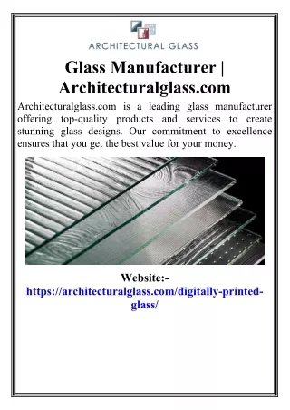 Glass Manufacturer  Architecturalglass.com