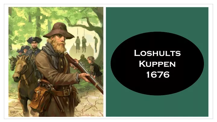 loshults kuppen 1676