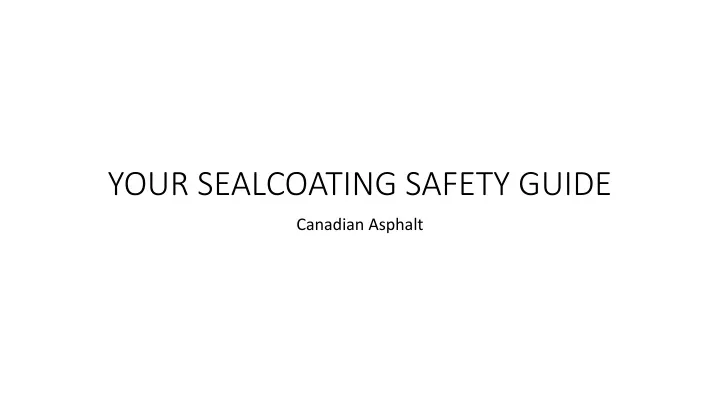 your sealcoating safety guide