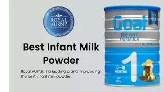 Best Infant Milk Powder - Royal AUSNZ
