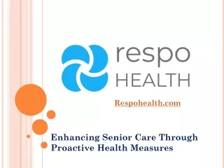 Enhancing Senior Care Through Proactive Health Measures
