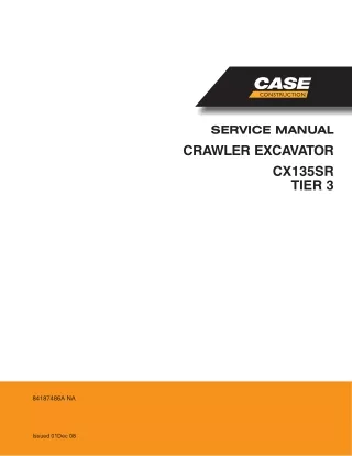 CASE CX135SR TIER 3 Crawler Excavator Service Repair Manual