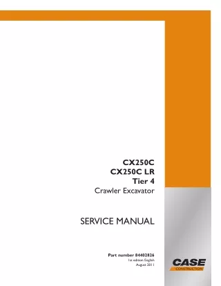 CASE CX250C LR Tier 4 Crawler Excavator Service Repair Manual