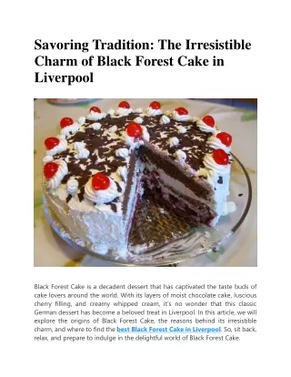 The Irresistible Charm of Black Forest Cake in Liverpool