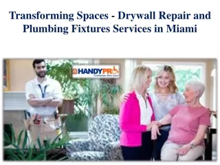 Transforming Spaces - Drywall Repair and Plumbing Fixtures Services in Miami