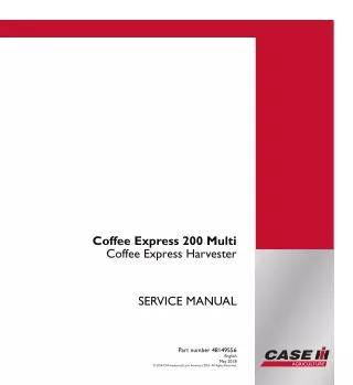 CASE IH 200 Multi Coffee Express Harvester Service Repair Manual