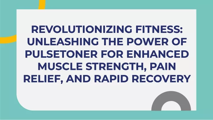 revolutionizing fitness unleashing the power