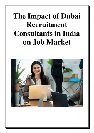 The Impact of Dubai Recruitment Consultants in India on Job Market