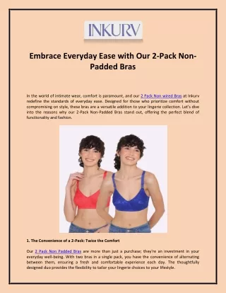 Embrace Everyday Ease with Our 2-Pack Non-Padded Bras