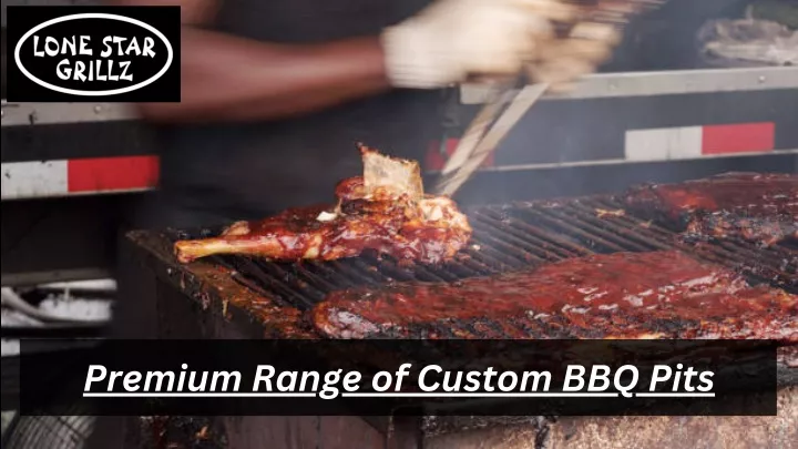 premium range of custom bbq pits