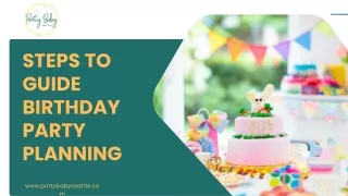Step Guide To Birthday Party Planning