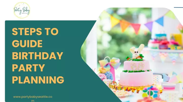 steps to guide birthday party planning