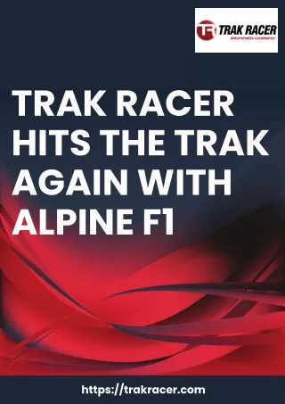 Trak Racer Hits the Trak Again With Alpine F1