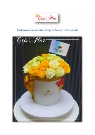 Servicios profesionales de entrega de flores | crisflor.com.do