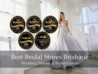 Best Bridal Stores Brisbane - Wedding Dresses & Bridal Gowns