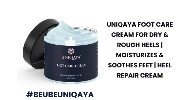 uniqaya foot care cream for dry rough heels