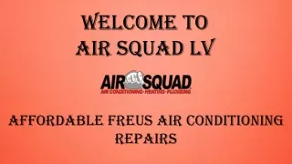 Expert Freus Air Conditioning Services in Las Vegas