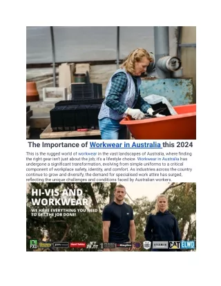 Jan. 15, 2024 - The Importance of Workwear in Australia this 2024