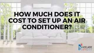 How Much Does it Cost to Set up an Air Conditioner?