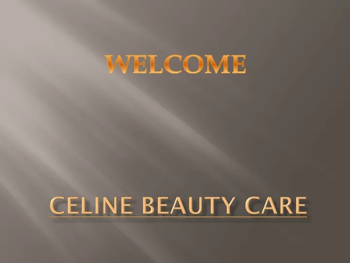 celine beauty care