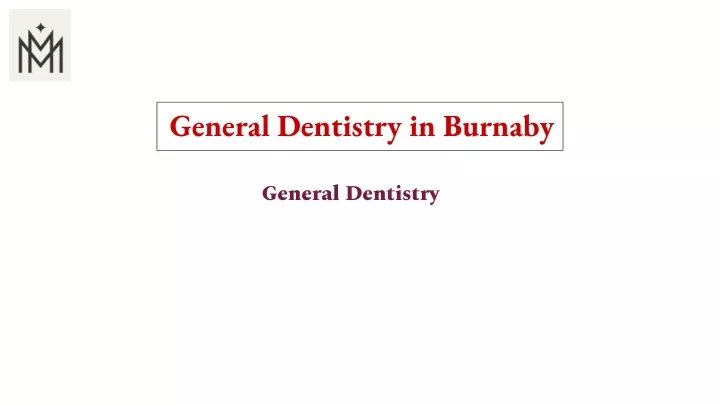 general dentistry in burnaby