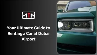 Your Ultimate Guide to Renting a Car at Dubai Airport