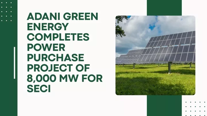 adani green energy completes power purchase