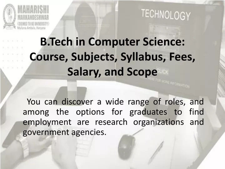 b tech in computer science course subjects syllabus fees salary and scope