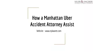 How a Manhattan Uber Accident Attorney Assist