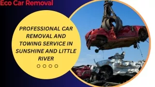 professional Car Removal and Towing service in Sunshine and Little River