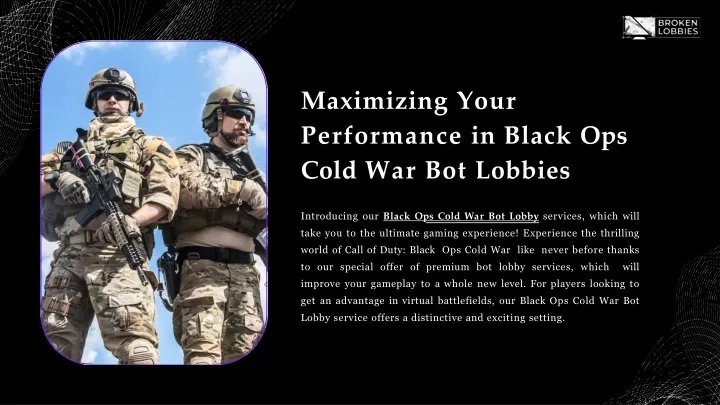 maximizing your performance in black ops cold war bot lobbies