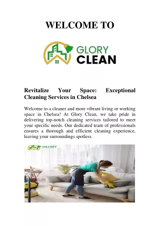 Revitalize Your Space Exceptional Cleaning Services in Chelsea