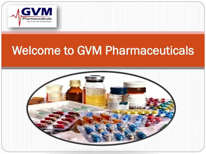 welcome to gvm pharmaceuticals