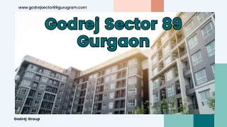 Godrej Sector 89 Gurgaon Presentation