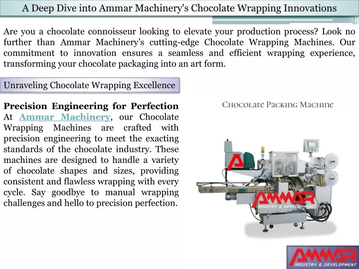 a deep dive into ammar machinery s chocolate