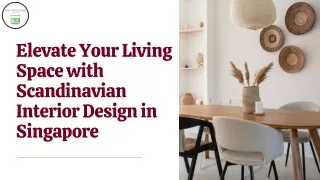 Elevate Your Living Space with Scandinavian Interior Design in Singapore