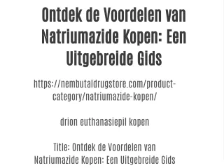 ontdek de voordelen van natriumazide kopen