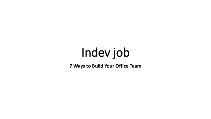 indev job