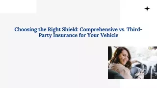 Choosing the Right Shield Comprehensive vs. Third-Party Insurance for Your Vehicle