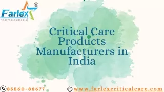 Best Critical Care Products Manufacturers in India