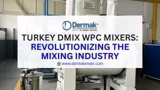 DMIX WPC Mixers – Dermakmixer Turkey