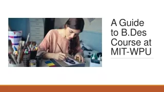 A Guide to B.Des Course at MIT-WPU