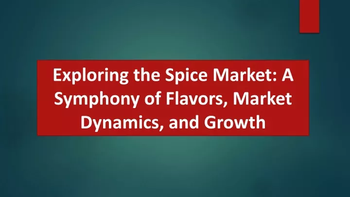 exploring the spice market a symphony of flavors