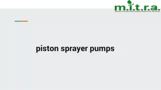 Piston Sprayers
