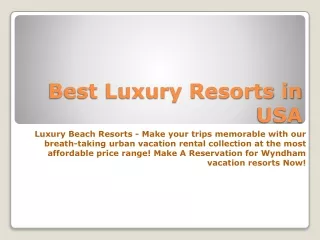 Best Luxury Resorts in USA