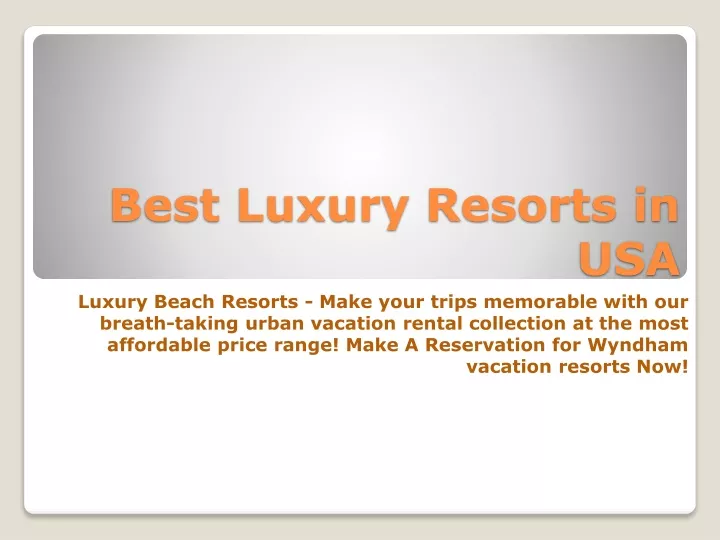 best luxury resorts in usa