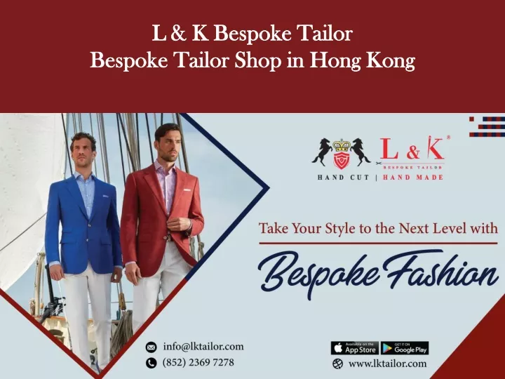 l k bespoke tailor bespoke tailor shop in hong
