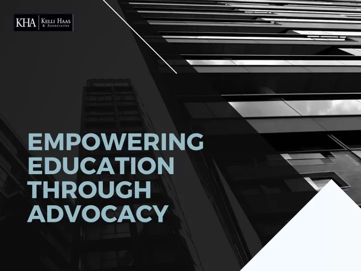 empowering education through advocacy